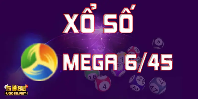 Xổ Số Mega 6/45 Với Cơ Hội Và Bí Quyết Thắng Lớn Tại Go88